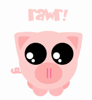 piggy rawr
